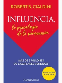 Libro Influencia la psicología de la persuasión de Robert B.Cialdini