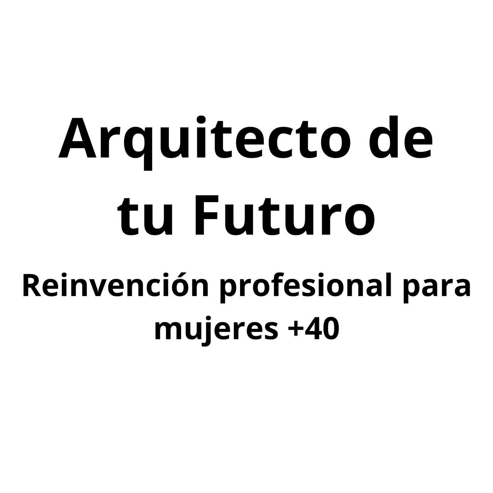 reinvención profesional mujeres +40 años